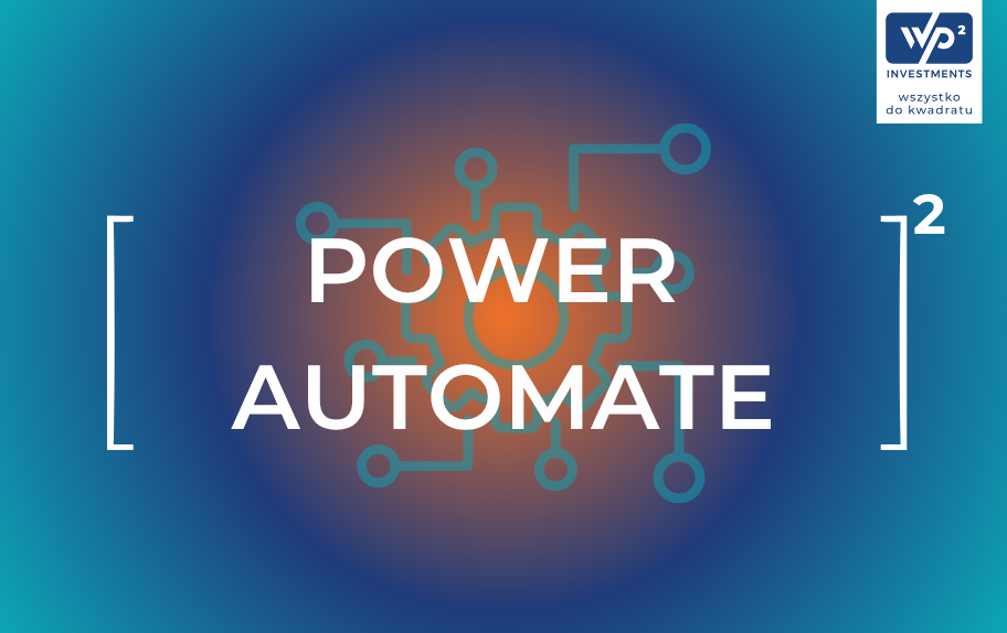 Poziom przed AI, czyli automatyzacja procesów biznesowych z Power Automate